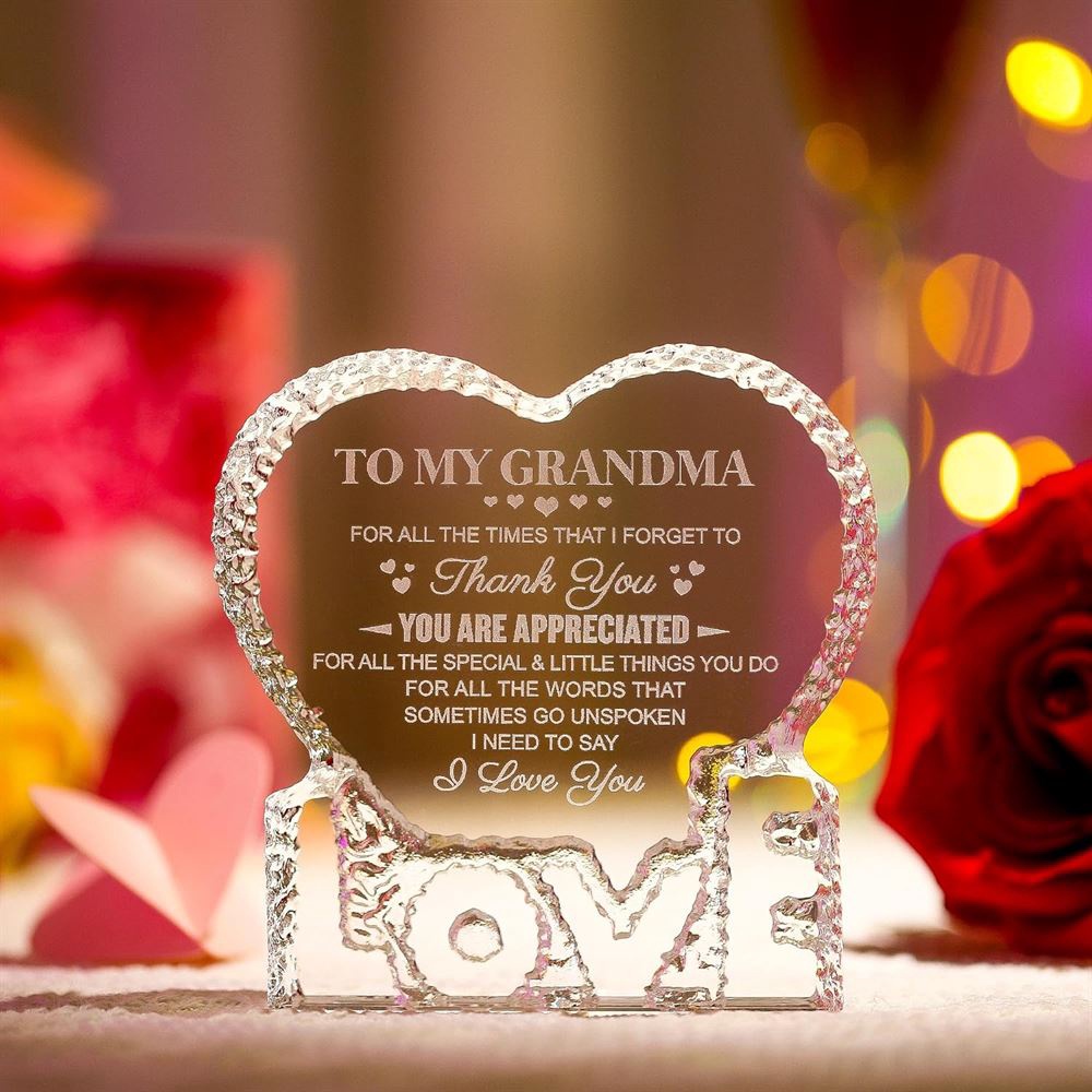 To My Grandma, For All The Times That I Forget To Thank You Heart Crystal, Mother Day Heart, Mother’s Day Gifts