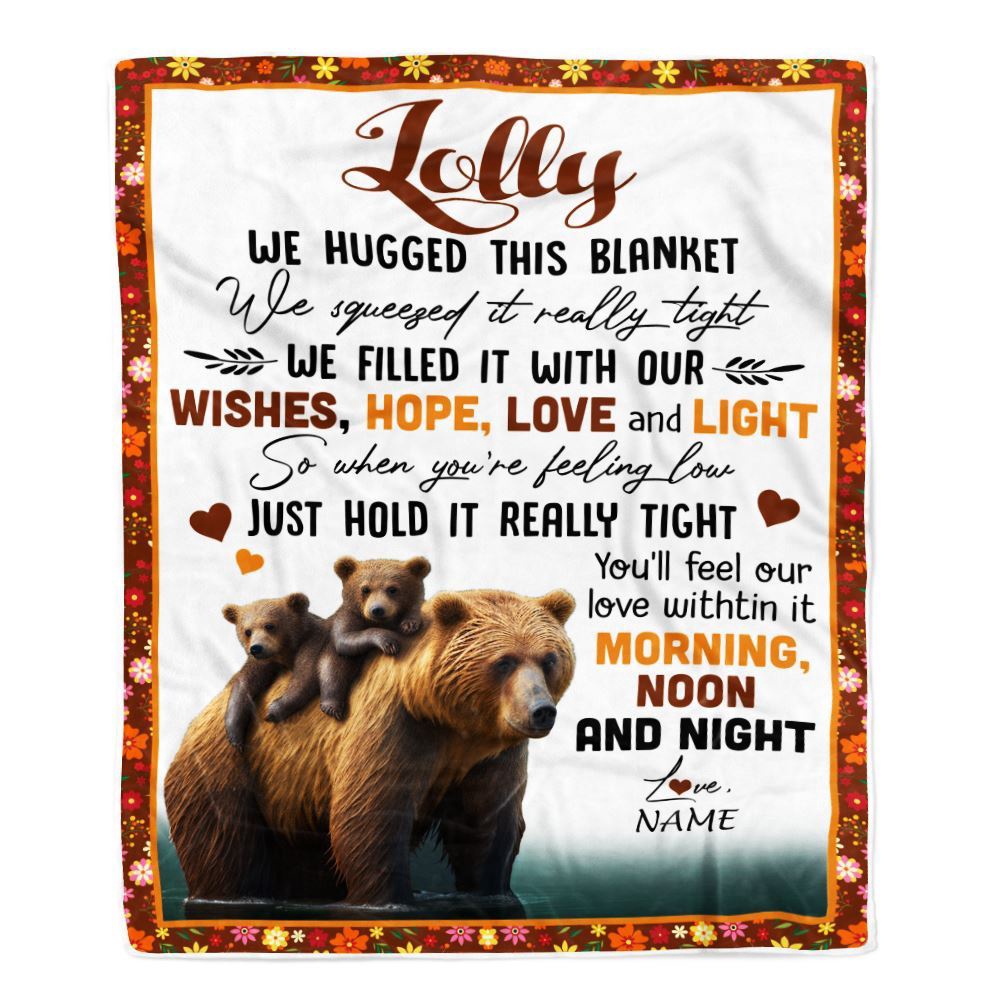 To My Lolly Blanket From Granddaughter Grandson Bear I Love You, Mother Day Blanket, Personalized Blanket For Mom To My Lolly Blanket From Granddaughter Grandson Bear I Love You, Mother Day Blanket, Personalized Blanket For Mom