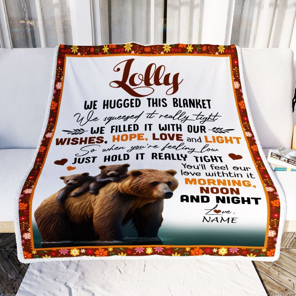 To My Lolly Blanket From Granddaughter Grandson Bear I Love You, Mother Day Blanket, Personalized Blanket For Mom To My Lolly Blanket From Granddaughter Grandson Bear I Love You, Mother Day Blanket, Personalized Blanket For Mom