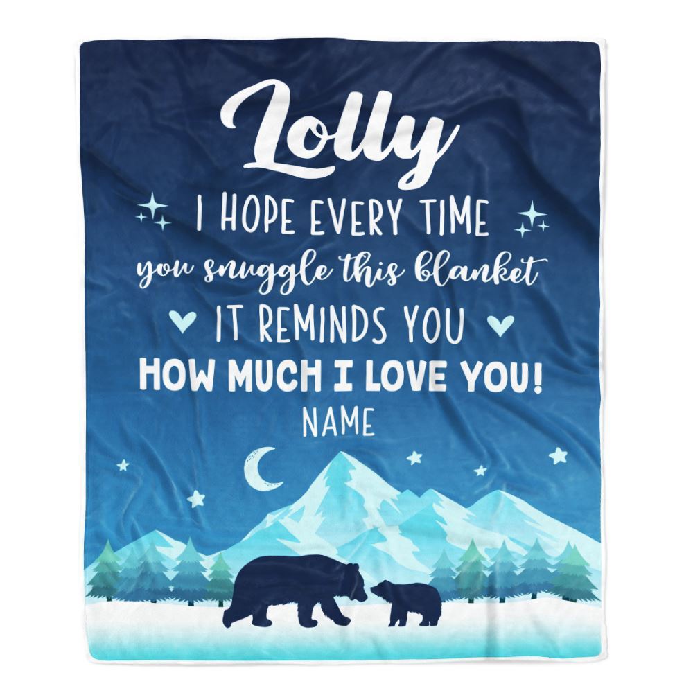 To My Lolly Blanket From Granddaughter Grandson I Hope Every Time Bear, Mother Day Blanket, Personalized Blanket For Mom To My Lolly Blanket From Granddaughter Grandson I Hope Every Time Bear, Mother Day Blanket, Personalized Blanket For Mom