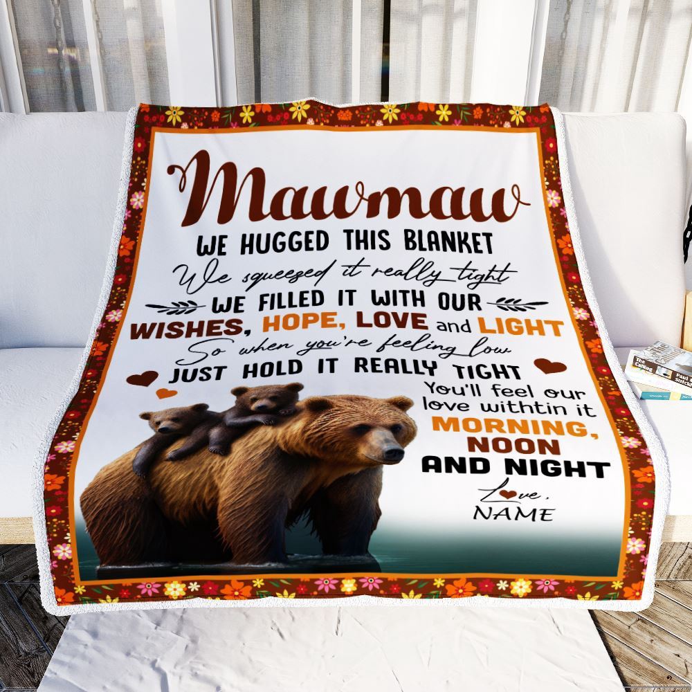 To My Mawmaw Blanket From Granddaughter Grandson Bear I Love You, Mother Day Blanket, Personalized Blanket For Mom To My Mawmaw Blanket From Granddaughter Grandson Bear I Love You, Mother Day Blanket, Personalized Blanket For Mom