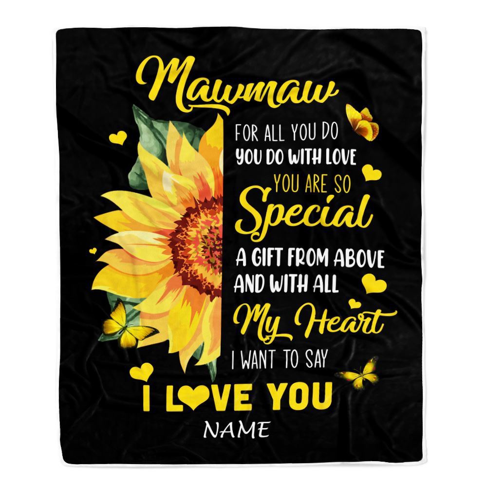 To My Mawmaw Blanket From Grandkids Granddaughter I Want To Say I Love You Sunfower, Mother Day Blanket, Personalized Blanket For Mom To My Mawmaw Blanket From Grandkids Granddaughter I Want To Say I Love You Sunfower, Mother Day Blanket, Personalized Blanket For Mom