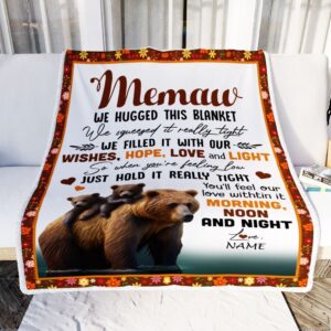 To My Memaw Blanket From Granddaughter Grandson Bear I Love You Mother Day Blanket Personalized Blanket For Mom 2 ivbt09.jpg