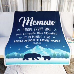 To My Memaw Blanket From Granddaughter Grandson I Hope Every Time Bear Mother Day Blanket Personalized Blanket For Mom 2 hxl5tq.jpg