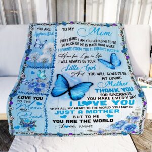 To My Mom Blanket From Daughter I Love You With All My Heart Butterfly Mother Day Blanket Personalized Blanket For Mom 2 tcsmg3.jpg