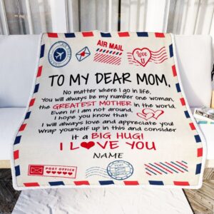 To My Mom Blanket From Daughter Son Letter Air Mail Best Mom Hug Mother Day Blanket Personalized Blanket For Mom 2 uufvm0.jpg