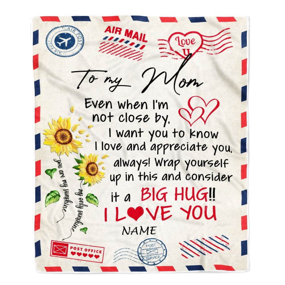 To My Mom Blanket From Daughter Son Love Big Hug Air Mail Letter Sunflower, Mother Day Blanket, Personalized Blanket For Mom To My Mom Blanket From Daughter Son Love Big Hug Air Mail Letter Sunflower, Mother Day Blanket, Personalized Blanket For Mom