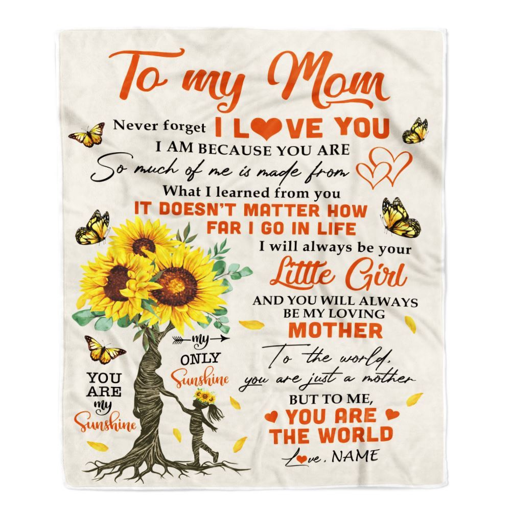 To My Mom Blanket From Daughter Son Sunflower Never Forget I Love You, Mother Day Blanket, Personalized Blanket For Mom To My Mom Blanket From Daughter Son Sunflower Never Forget I Love You, Mother Day Blanket, Personalized Blanket For Mom