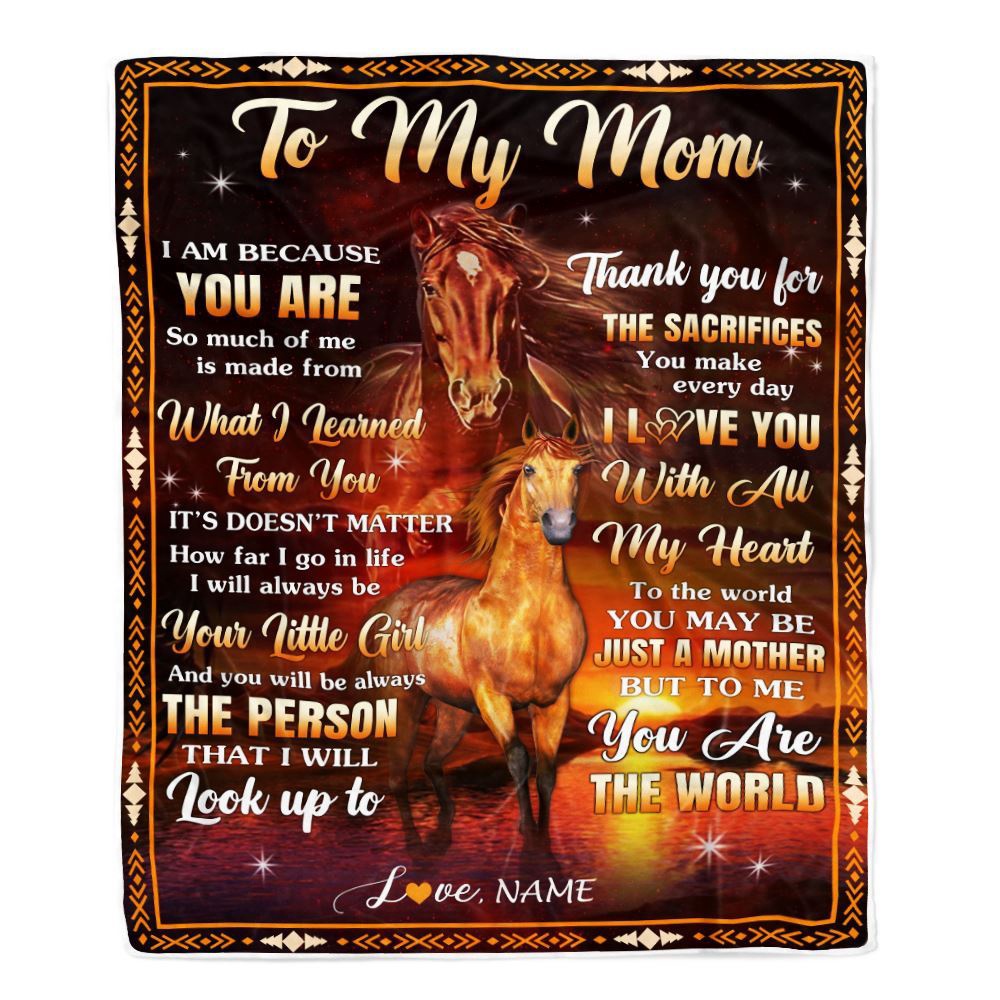 To My Mom Blanket From Daughter Thank You For The Sacrifices Horse, Mother Day Blanket, Personalized Blanket For Mom