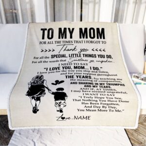 To My Mom Blanket From Son For All The Times That I Forgot To Thank You Mother Day Blanket Personalized Blanket For Mom 2 ga4blr.jpg