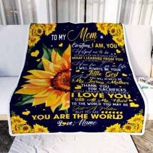 To My Mom Blanket from Daughter Everything I Am You Helped Me to Be Sunflower Mother Day Blanket Personalized Blanket For Mom 2 kbogdn.jpg