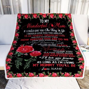 To My Mom Blanket from Daughter If I Could Give You One Thing in Life Mom Mother Day Blanket Personalized Blanket For Mom 2 mkuyfk.jpg