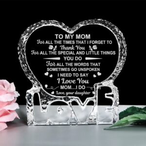 To My Mom For All The Time That I Forget To Thank You Heart Crystal Mother Day Heart Mother s Day Gifts 1 yr9hzr.jpg