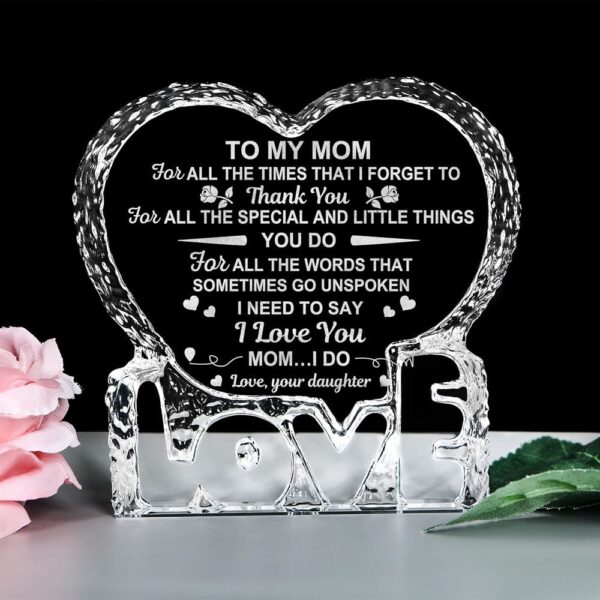 To My Mom For All The Time That I Forget To Thank You Heart Crystal, Mother Day Heart, Mother’s Day Gifts