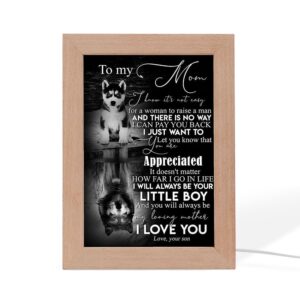 To My Mom From Son Husky Frame Lamp Picture Frame Light Frame Lamp Mother s Day Gifts 2 sdf1va.jpg