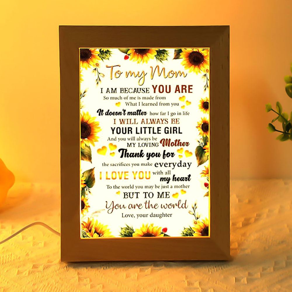 To My Mom I Am Because You Are Mother’s Day 3 Frame Lamp, Picture Frame Light, Frame Lamp, Mother’s Day Gifts