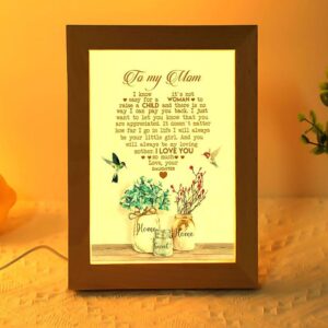 To My Mom I Love You Frame…