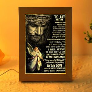 To My Mom Iam Missing You Frame…