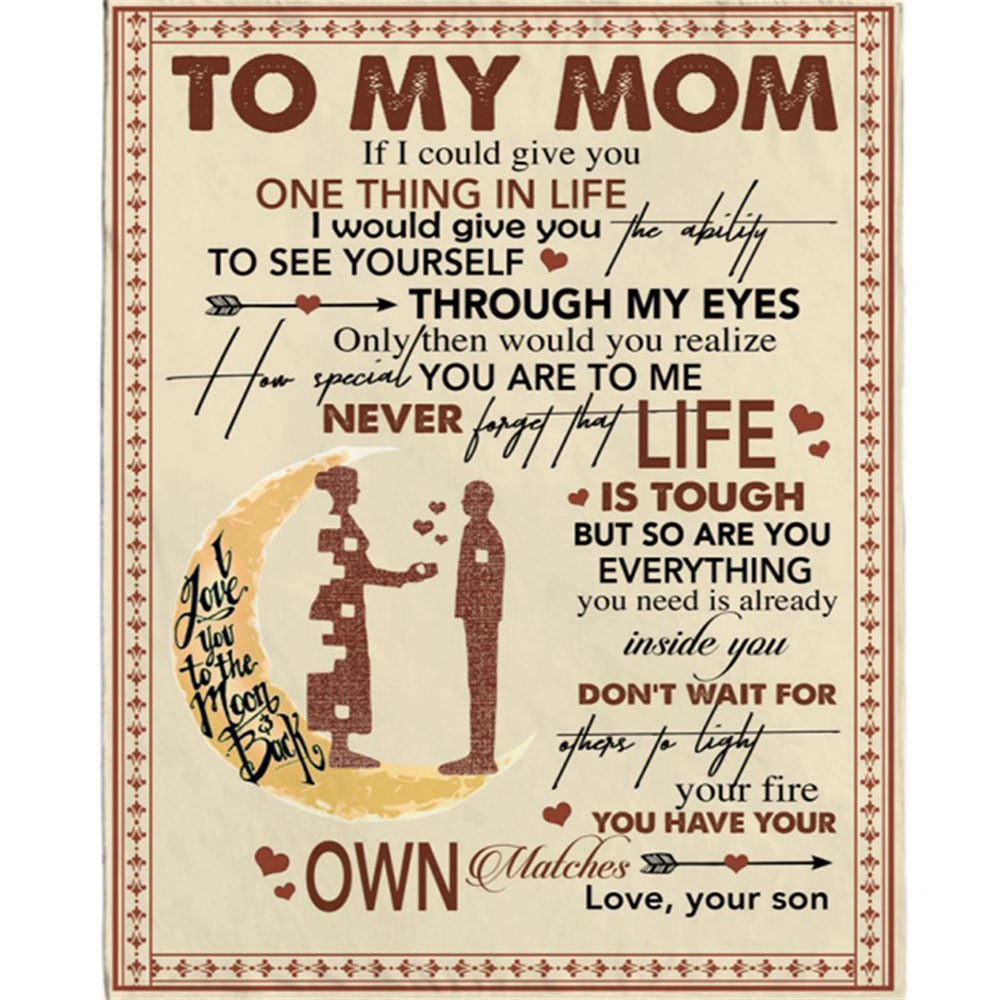 To My Mom Mothers Day Gift Ideas From Son Custom Fleece Sherpa Mink Blanket, Blankets For Mothers Day To My Mom Mothers Day Gift Ideas From Son Custom Fleece Sherpa Mink Blanket, Blankets For Mothers Day