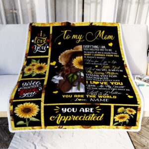 To My Mom Sunflower Blanket From Daughter Son Love Letter You Are The World Mother Day Blanket Personalized Blanket For Mom 2 pz8bk3.jpg