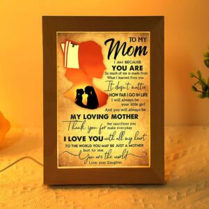 To My Mom You Always Be My…
