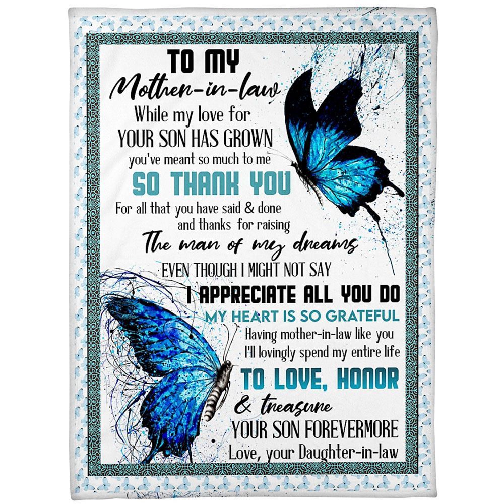 To My Mother-In-Law Blanket Butterflies Thanks For Raising The Man Blanket, Blankets For Mothers Day To My Mother-In-Law Blanket Butterflies Thanks For Raising The Man Blanket, Blankets For Mothers Day