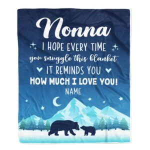 To My Nonna Blanket From Granddaughter Grandson I Hope Every Time Bear Mother Day Blanket Personalized Blanket For Mom 1 ewhoah.jpg