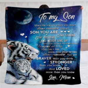 To My Son Blanket From Father Mother White Tiger You Braver Than You Think Blanket Blankets For Mothers Day 2 gbskv7.jpg