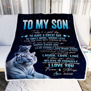 To My Son Tiger Blanket From Mom Dad Mother Today Is A Good Day Mother Day Blanket Personalized Blanket For Mom 2 bggay7.jpg