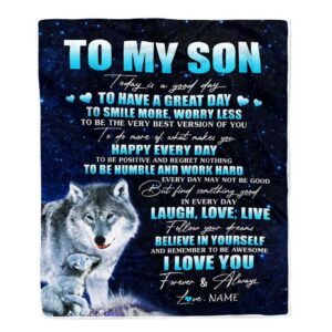 To My Son Wolf Blanket From Mom Dad Mother Today Is A Good Day Mother Day Blanket Personalized Blanket For Mom 1 nnzoui.jpg