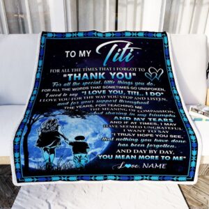 To My Titi Blanket From Nephew Thank You Day By Day Mother Day Blanket Personalized Blanket For Mom 2 lypezp.jpg