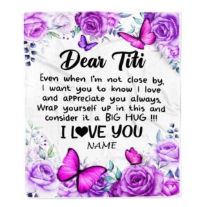 To My Titi Blanket From Niece Nephew Butterfly Love And Appreciate Mother Day Blanket Personalized Blanket For Mom 1 nof8dm.jpg