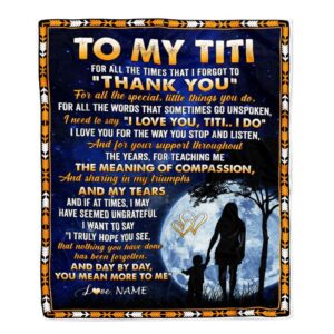 To My Titi Blanket From Niece Nephew…