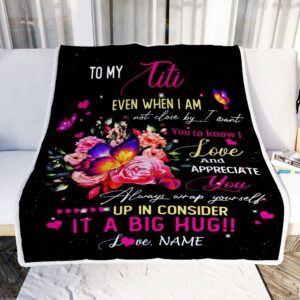 To My Titi From Niece Nephew Blanket It A Big Hug I Love You Mother Day Blanket Personalized Blanket For Mom 2 my73xl.jpg