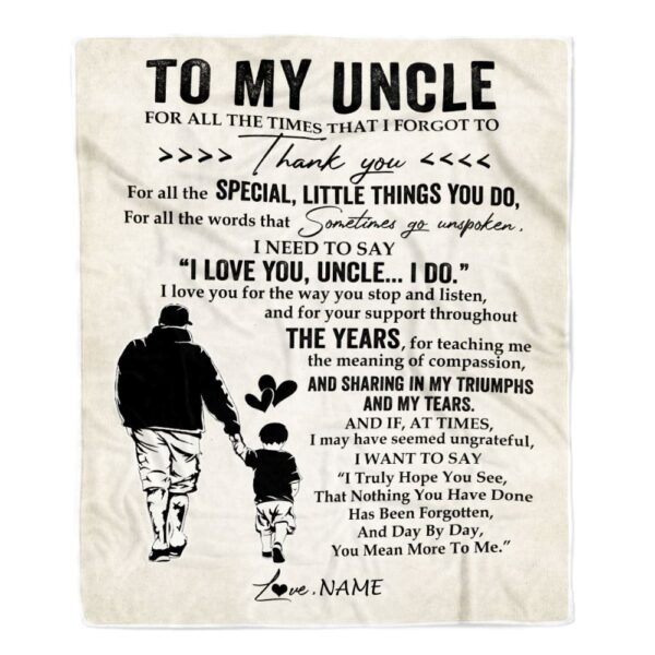 To My Uncle Blanket From Nephew For All The Times That I Forgot To Thank You, Mother Day Blanket, Personalized Blanket For Mom