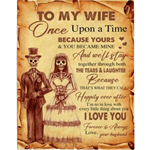 To My Wife I Love You Skeleton…