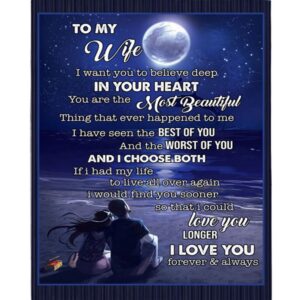 To My Wife I Want You To Believe Deep In You Heart Love Blankets Valentine Day Fleece Blanket Blankets For Mothers Day 1 afb4eq.jpg