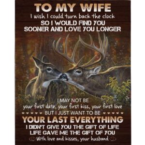 To My Wife I Wish Turn Back Clock Find You Sooner Love Longer Deer Couple Valentine s Day Fleece Blanket Blankets For Mothers Day 1 zy4agg.jpg