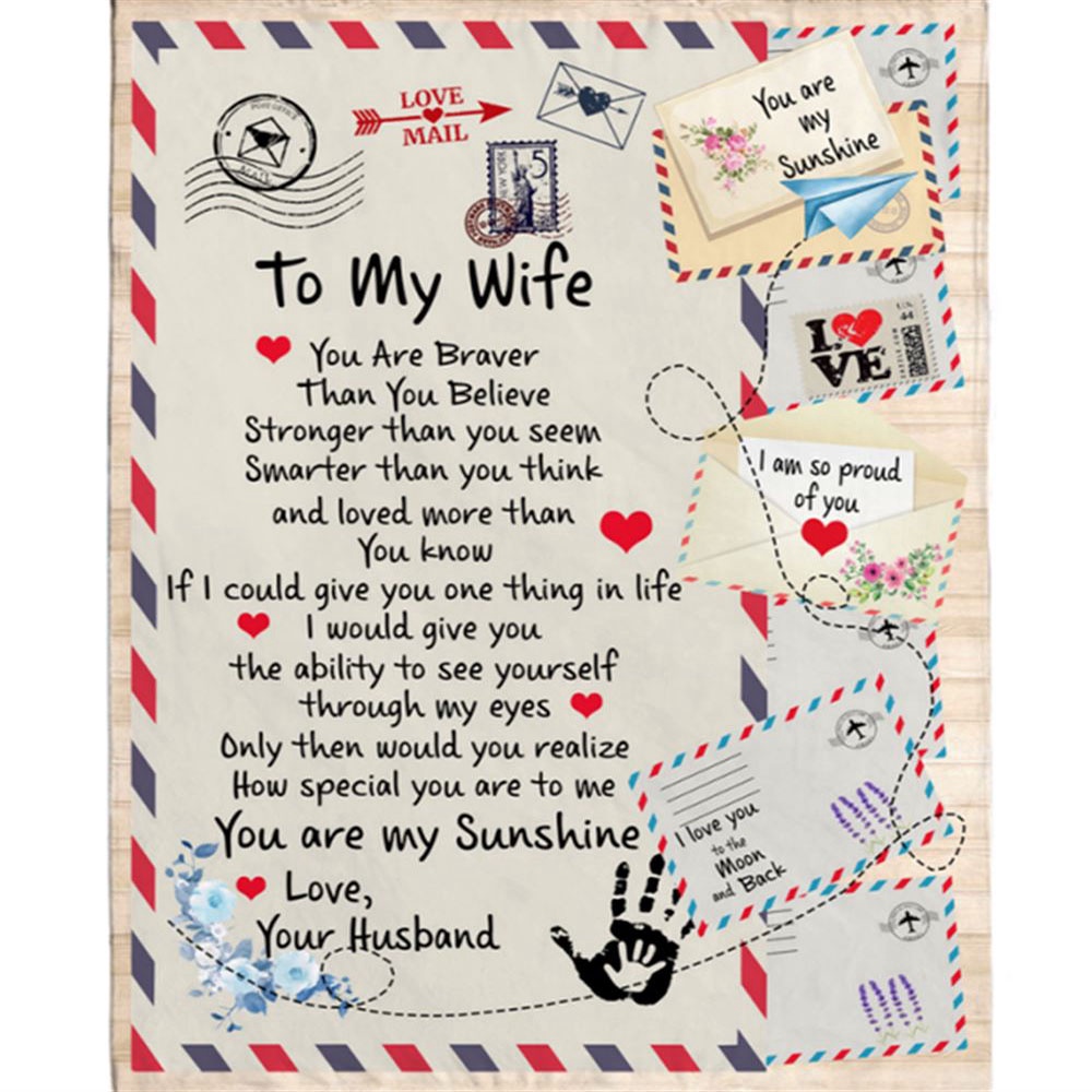 To My Wife You Are Braver Stronger Smarter My Sunshine Special Letter Envelope Fleece Blanket, Blankets For Mothers Day