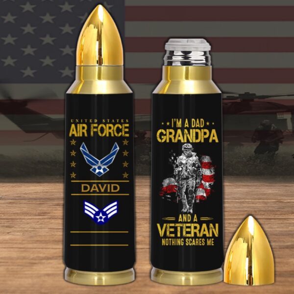 US Air Force Veteran Bullet Tumbler I’m A Dad Grandpa And A Veteran Nothing Scares Me, Us Air Force Tumbler, Bullet Tumbler, Military Tumbler