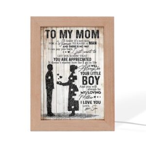 Vertical Frame Lamp To My Mom I Know It S Not Easy For A Woman Who Raises A Man Picture Frame Light Frame Lamp Mother s Day Gifts 2 ykutlj.jpg
