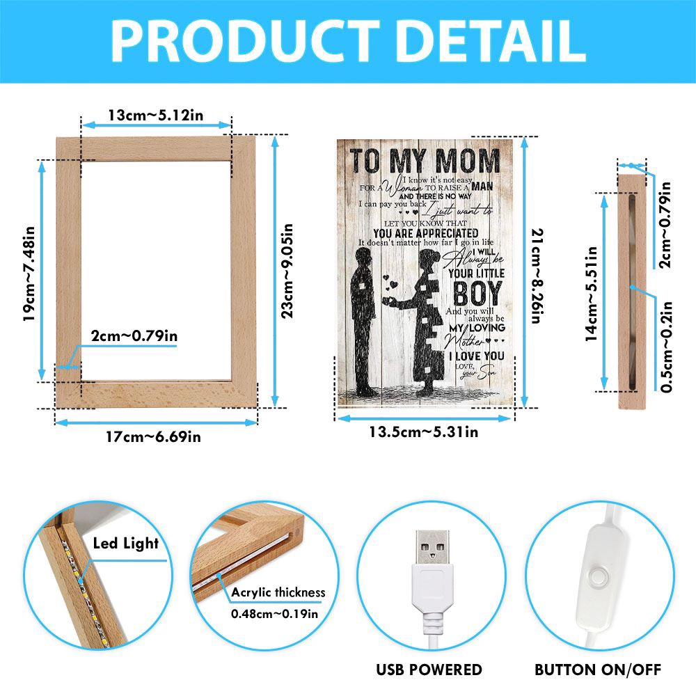 Vertical Frame Lamp To My Mom I Know It’S Not Easy For A Woman Who Raises A Man, Picture Frame Light, Frame Lamp, Mother’s Day Gifts