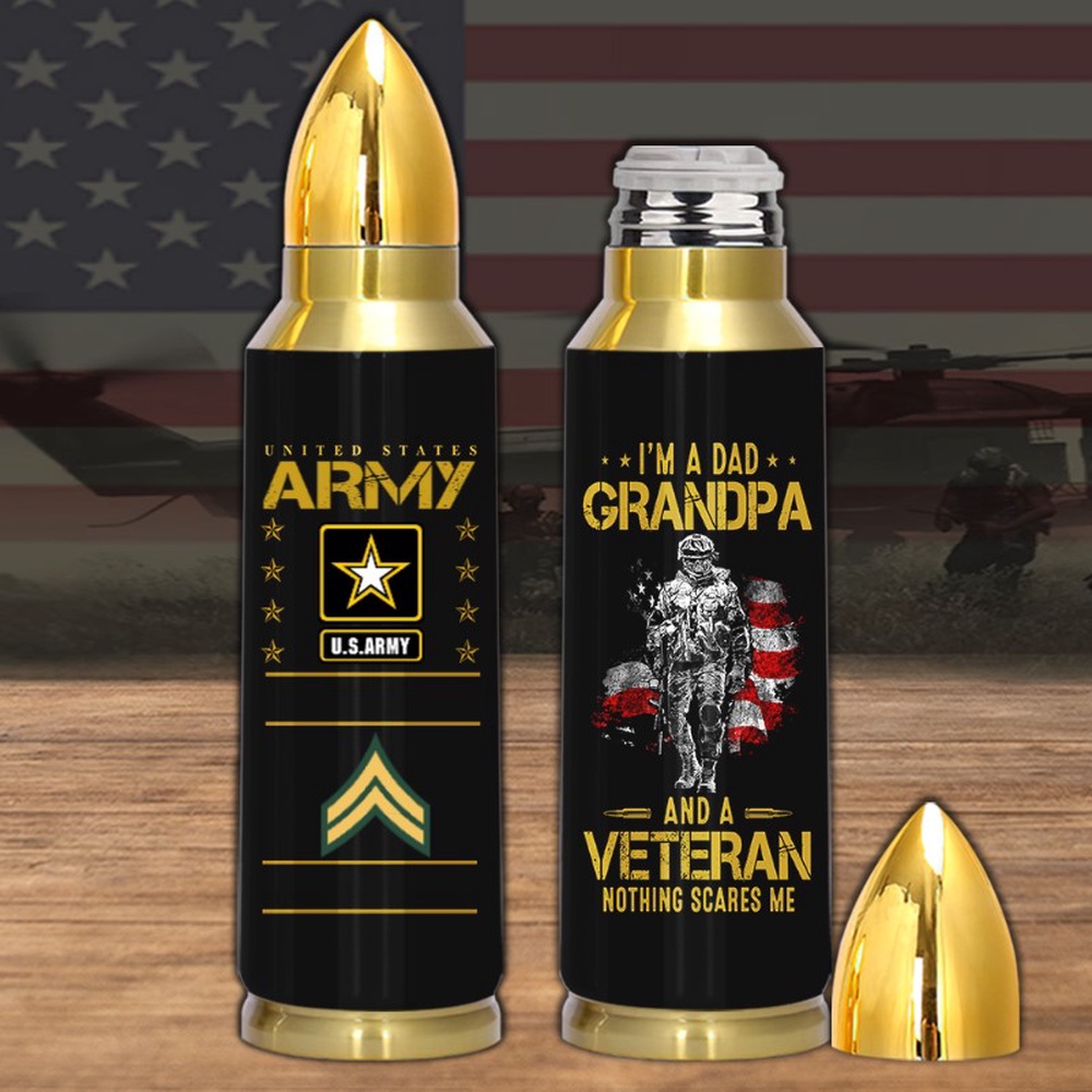 Veteran Custom Bullet Tumbler I’m A Dad Grandpa And A Veteran Nothing Scares Me, Army Tumbler, Bullet Tumbler, Military Tumbler