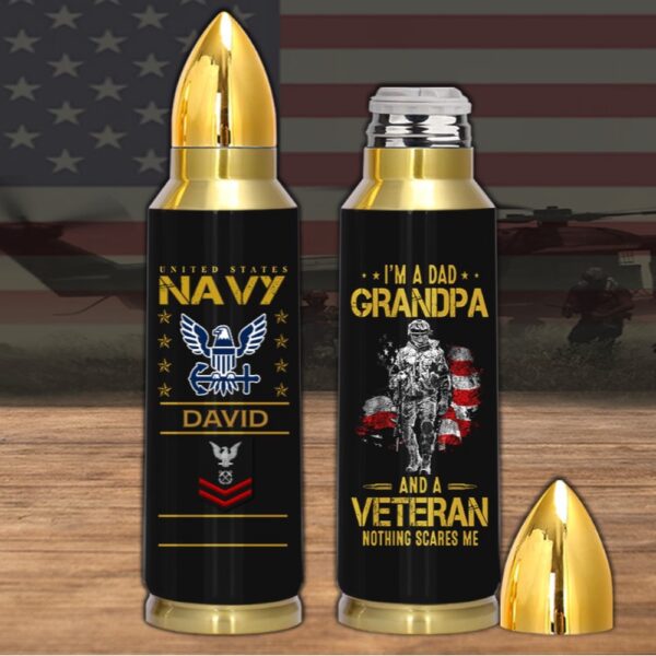 Veteran Custom Bullet Tumbler I’m A Dad Grandpa And A Veteran Nothing Scares Me, Navy Tumbler, Bullet Tumbler, Military Tumbler