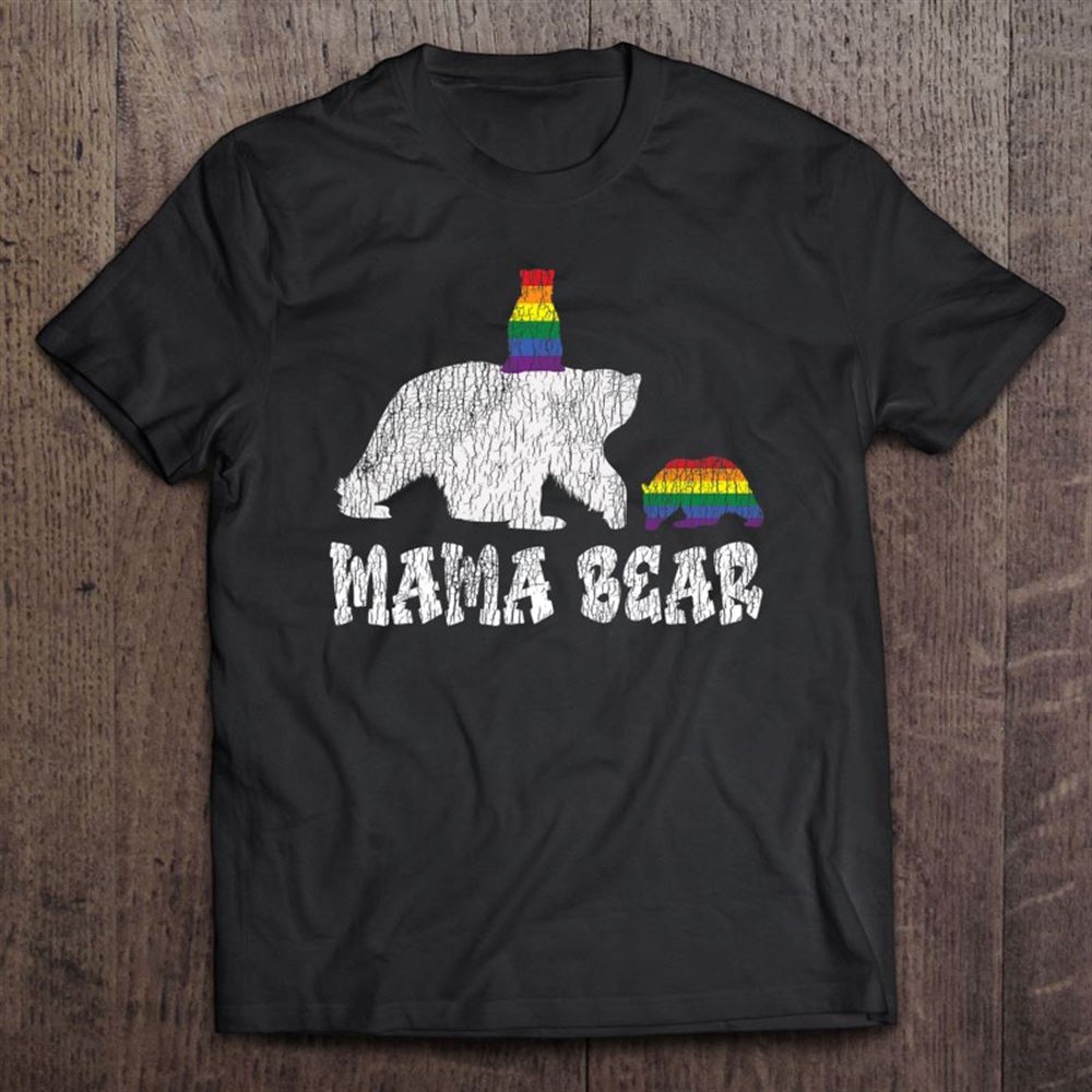 Vintage Mama Bear Pride Mother Teens Mom Lesbian Gay Lgbtq T-Shirt, Mother’s Day Shirts, Happy Mothers Day Shirts