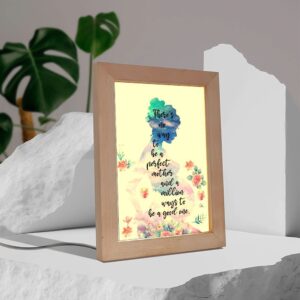 Watercolor Pregnancy Frame Lamp There Is No Way To Be A Perfect Mother Frame Lamp Picture Frame Light Frame Lamp Mother s Day Gifts 3 yidlua.jpg