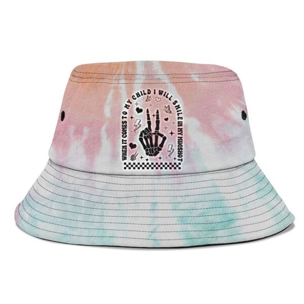 When It Comes To My Child I Will Smile In My Mugshot Bucket Hat, Mother Day Hat, Mother’s Day Gifts