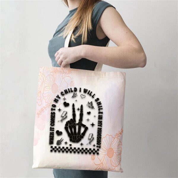 When It Comes To My Child I Will Smile In My Mugshot Tote Bag, Mom Tote Bag, Tote Bags For Moms, Mother’s Day Gifts