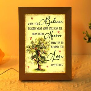 When You Believe Love Never Dies Frame Lamp Picture Frame Light Frame Lamp Mother s Day Gifts 1 atbigd.jpg
