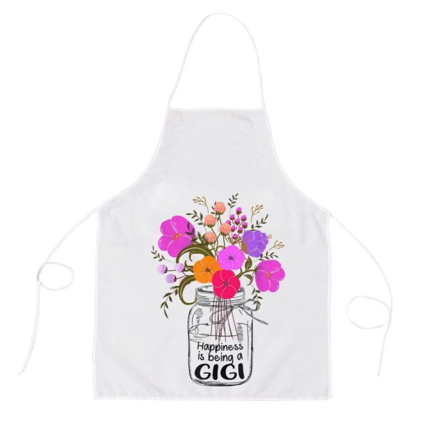 Women Mom Grandma Floral Gift Happiness Is Being A Gigi Apron, Mothers Day Apron, Mother’s Day Gifts